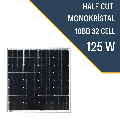 125W HALF CUT MONOKRİSTAL PANEL