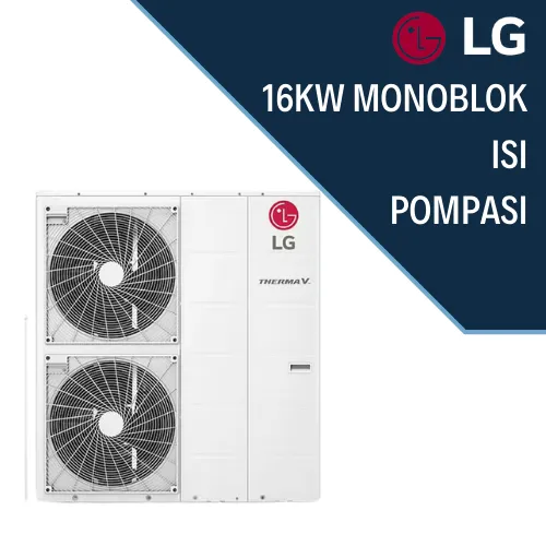 LG 16KW MONOBLOK ISI POMPASI